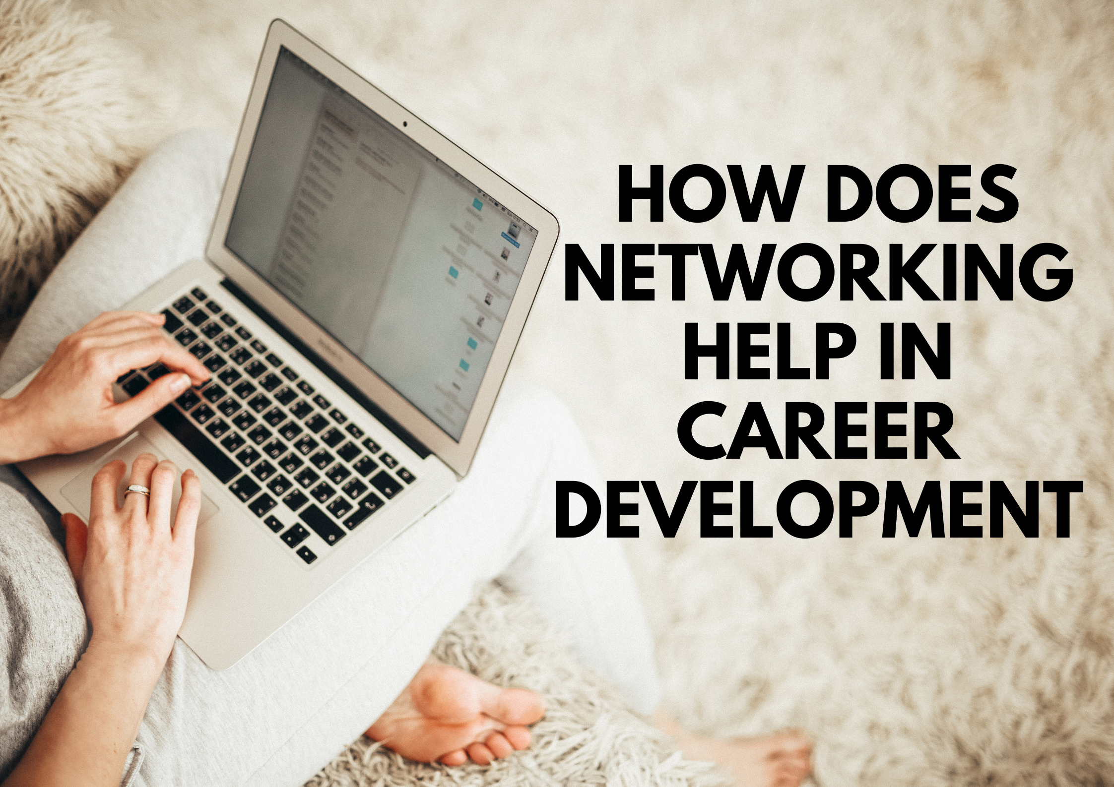 what is networking and how it helps in career development