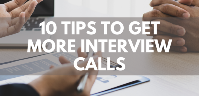 how to get more interview calls- a guide for you with 10 amazing tips